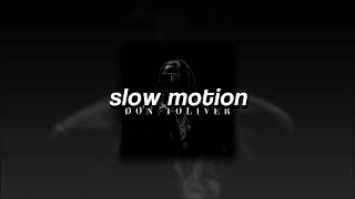 Don Toliver + WizKid, Slow Motion | sped up |