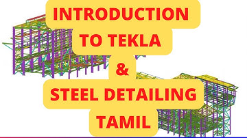 Tekla software Tutorial in Tamil | Steel Detailing |Trimble|தமிழ் விளக்கம் (Introduction Episode-01)
