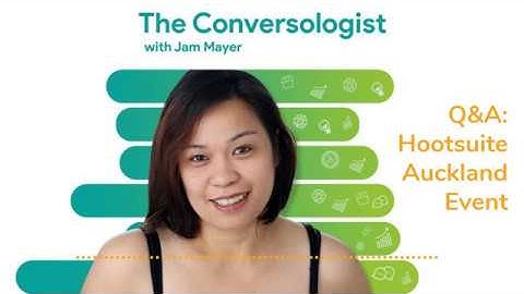 Episode 4 - Q&A: Hootsuite Auckland Event - Building A Social Organisation 2019