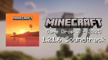 Minecraft: Game Drop 2 - 2025 (1.21.6 - Chase the Skies) | Full Soundtrack