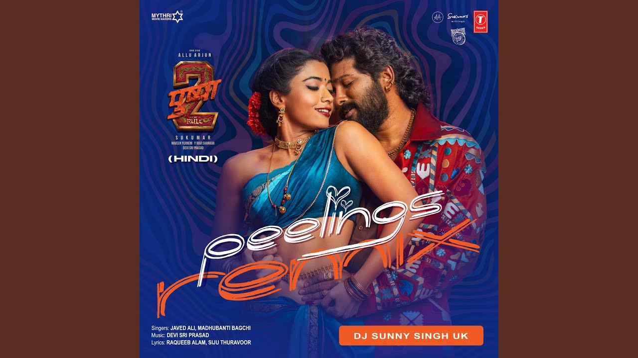 Peelings Remix (Remix By Dj Sunny Singh Uk) - YouTube