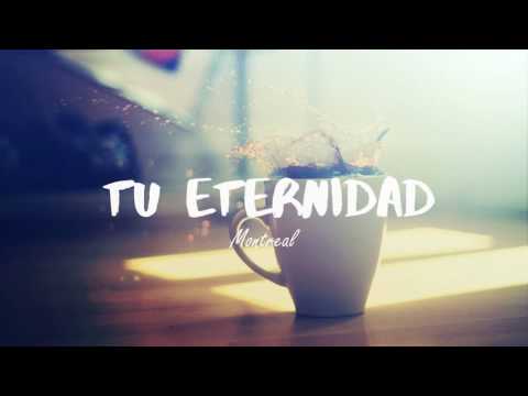 Tu Eternidad -