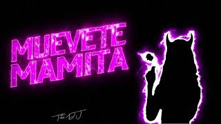 MUEVETE MAMITA - PERREO 104 - TUTI DJ