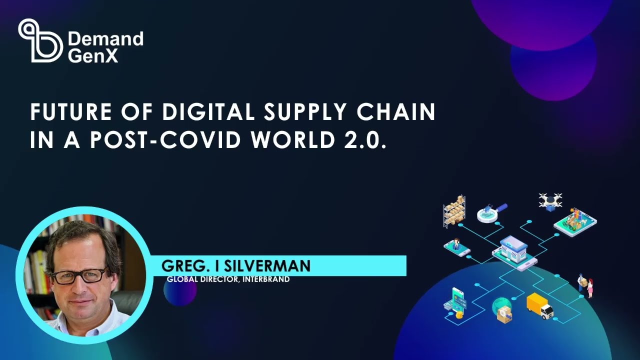 Future of Digital Supply Chain | Post-COVID World 2.0 & Real-Time Insights