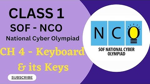 Class 1/SOF-NCO/Ch 4 - Keyboard and its Keys #sofnco #class1nco #CyberOlympiad #class1cyber