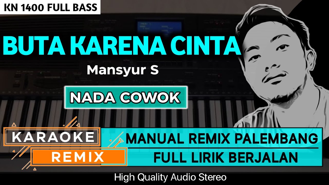 BUTA KARENA CINTA || KARAOKE REMIX PALEMBANG