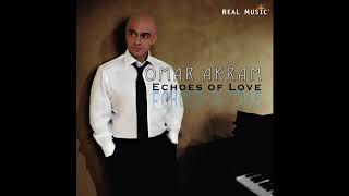 Video thumbnail of "Omar Akram - Echoes Of Love (from the Grammy Award Winning Album Echoes Of Love)"