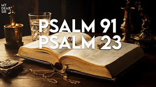 PSALM 23 & PSALM 91 | The Two Most Powerful Prayers in the Bible  Take a Glass Water