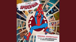 Your Friendly Neighborhood Spider-Man - Leo Birenberg & Zach Robinson