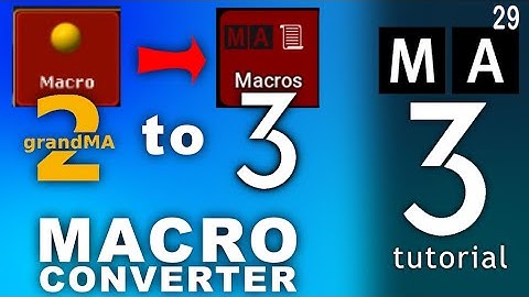 MA2 to MA3 Macro Converter