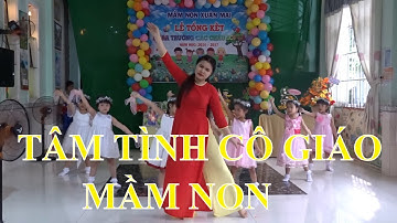 Tâm Tình Cô Giáo Mầm Non