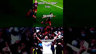 MSN Vs BBC Trio 💥