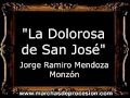 La Dolorosa de San José - Jorge Ramiro Mendoza Monzón [GU]
