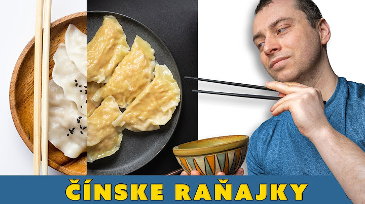 Už NIE chleba s máslom, radšej čínske raňajky