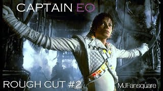Michael Jackson | Captain Eo | Rough Cut #2  [RARE]