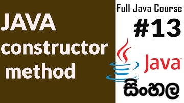 How to Use Constructor method in Java | Java Sinhala | Part 13