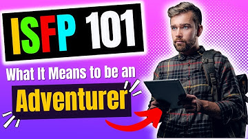 ISFP 101 - What It Means to be an ISFP