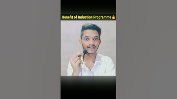 Benefits of induction programme 🔥 | student induction programme | #shorts #youtubeshorts #viralvideo