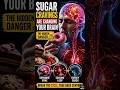 Sugar Changes Your Brain More Than You Think #nutrition #facts #science