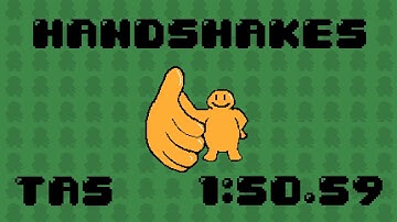 (Outdated) [TAS] Handshakes in 1:50.59