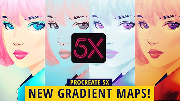PROCREATE 5X HANDS ON: NEW GRADIENT MAPS!