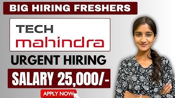 Tech Mahindra Hiring Freshers | Tech Mahindra Jobs 2025 | Training+Job | Tech Mahindra Mass Hiring