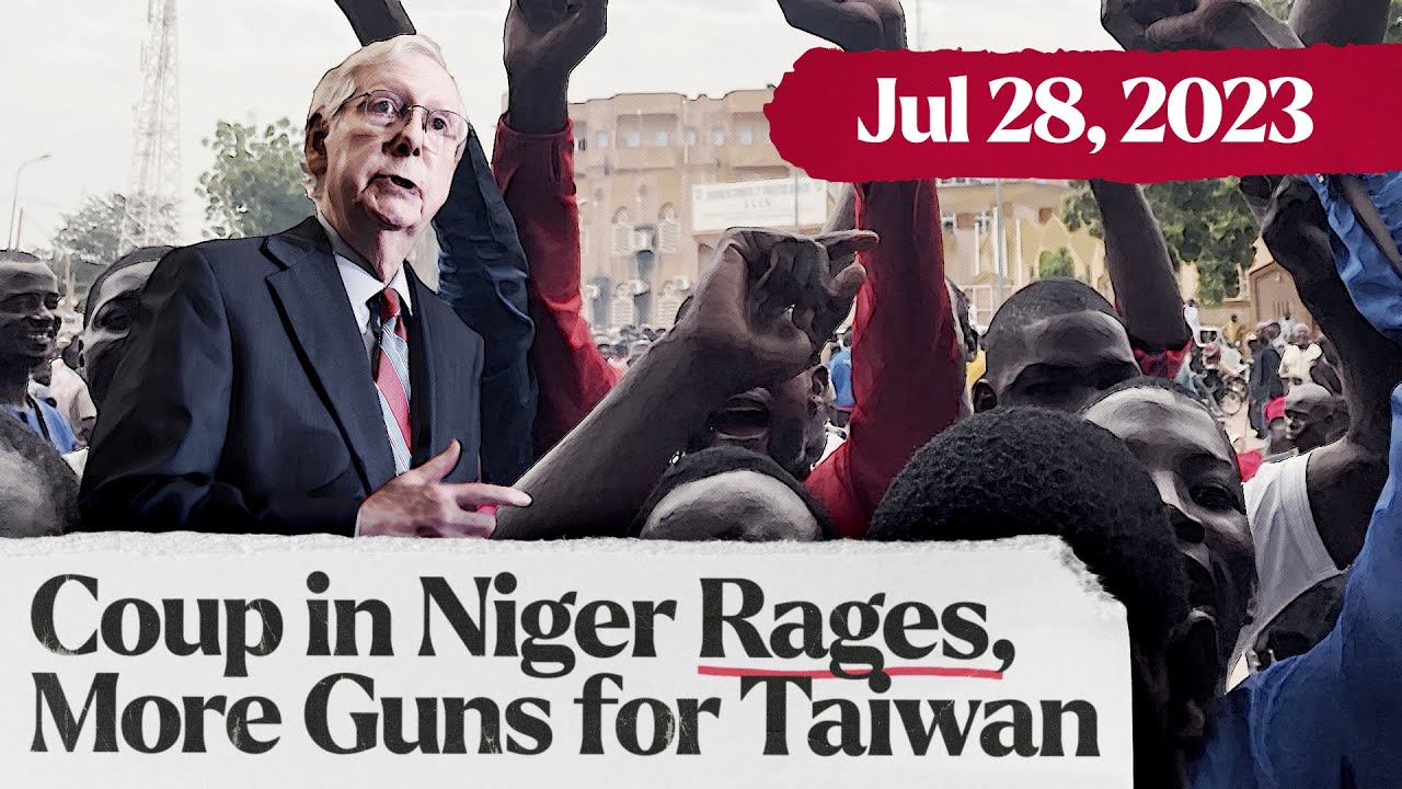 Government Overthrown In Niger, Russian Milblogger Arrested, Conservative Meltdown Over Barbie