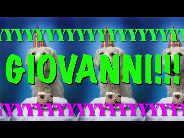 HAPPY BIRTHDAY GIOVANNI! - EPIC Happy Birthday Song