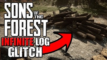 2 INFINITE Log Duplication Glitches In Sons Of The Forest!