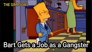 Bart Gets a Job as a Gangster (The Simpsons)