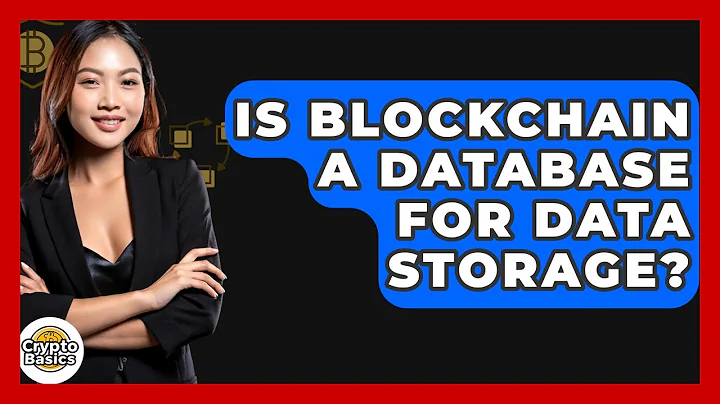 Is Blockchain A Database For Data Storage? - CryptoBasics360.com