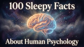 100 Relaxing Facts About Human Psychology to Fall Asleep To screenshot 5