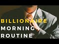 WHAT IS  BILLIONAIRE MORNING ROUTINE | Motivational Video