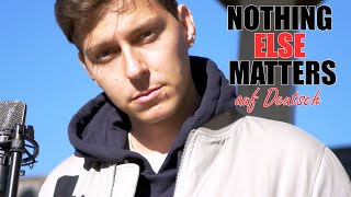 Metallica - Nothing Else Matters German Version Auf Deutsch