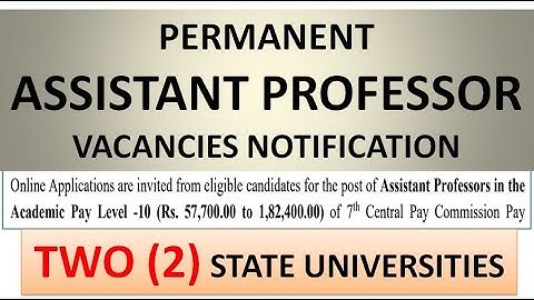Permanent Assistant Professor Vacancies in State Universities | PG(With/With Out UGC NET) | Rs 1L pm