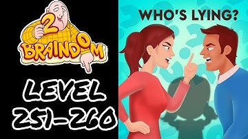 Braindom Riddle 2021 Updated Level  251 252 253 254 255 256 257 258 259 260 Walkthrough