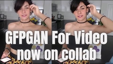 GFPGAN Video Enhancement Collab Tutorial | Improve Video Quality with AI