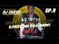 Dj cuzzo you are on da spot qa pt2 hosted by ajizzle
