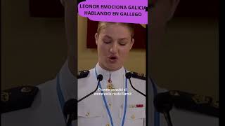 : 👑 Leonor emociona a Galicia hablando en gallego