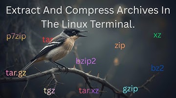 Extract And Compress tar, zip, p7zip, xz, tar.gz, bzip, tgz, bz2, gzip In The Linux Terminal.