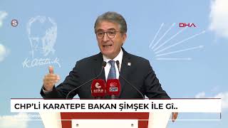 Chpli Karatepe, Bakan Şimşek Ile Görüştü