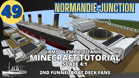 RMS Olympic/Titanic , 4:1 Scale,  Minecraft Tutorial. PART FORTY-NINE