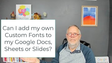 Can I add custom fonts to Google Sheets or Google Docs in Google Workspace of Free Gmail?