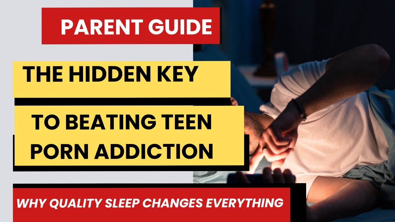 Episode 31: The Hidden Key to Beating Teen Porn Addiction: Why Quality Sleep Changes Everything