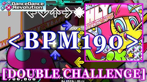 [BPM190化] 【DDR 2014(GP)】 HAPPY☆LUCKY☆YEAPPY / DJ ミラクル☆ストーン [DOUBLE CHALLENGE] 譜面確認+Clap