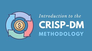 Introduction to the CRISP-DM Methodology (Analytics & Data Science) screenshot 4