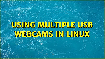 Using multiple USB webcams in Linux (3 Solutions!!)