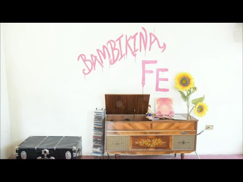 BAMBIKINA - Fe (videoclip oficial con los Bambikiners confinados)