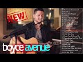 Boyce Avenue Greatest Hits Full Album 2020 - Best Songs Of Boyce Avenue 2020 - Acoustic songs 2020