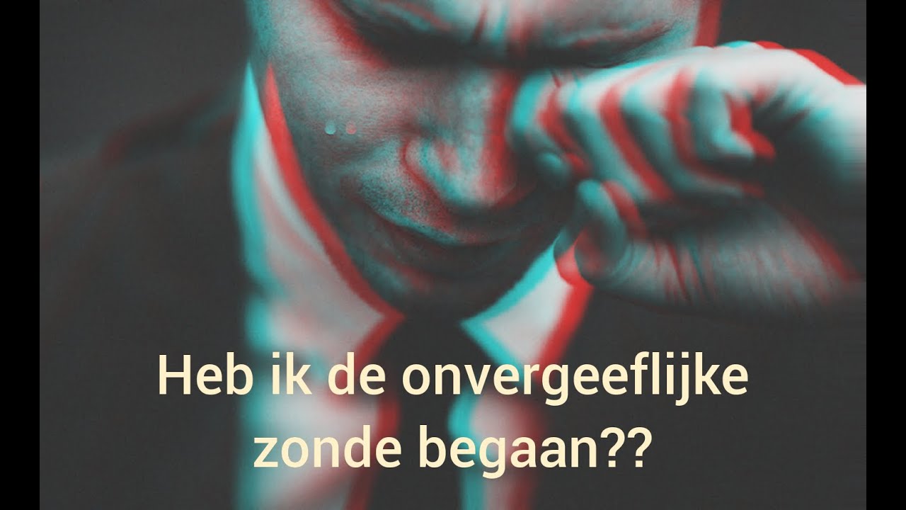 De onvergeeflijke zonde; lastering tegen de